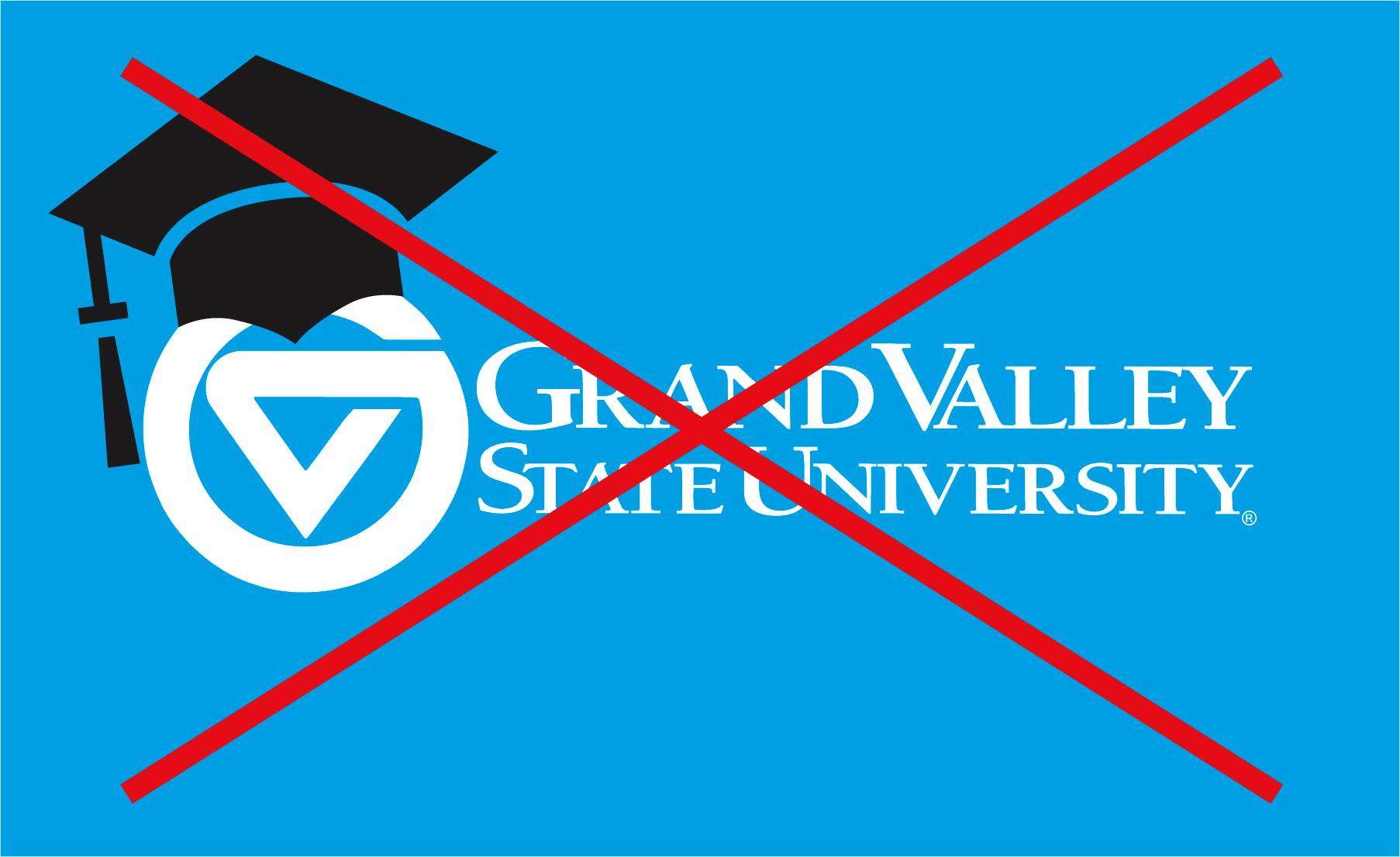 A Grand Valley logo with a graduation cap on top of the circle-g logomark. A red X overlays the image.